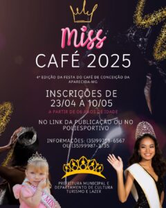 4ª Edição da Festa do Café - Miss Café 2025